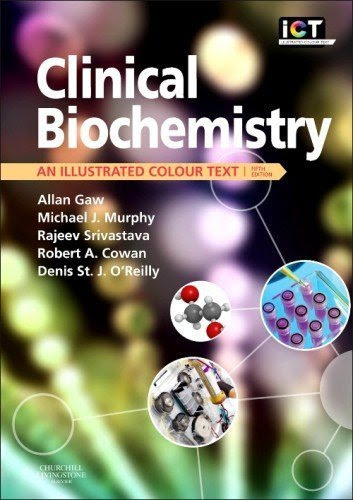 Clinical Biochemistry: An Illustrated Colour Text. 5e