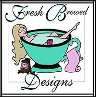We LOVE Fresh Brewed Designs!