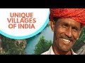 Unique villages of India