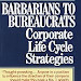  Free Download Barbarians to Bureaucrats:  Corporate Life Cycle Strategies 449905268 PDF Ebook online