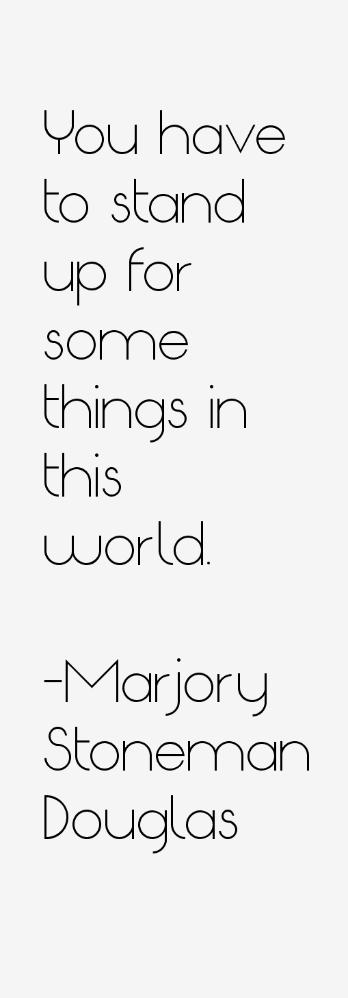 Marjory Stoneman Douglas Quotes & Sayings