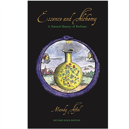 Essence And Alchemy A Book Of Perfume