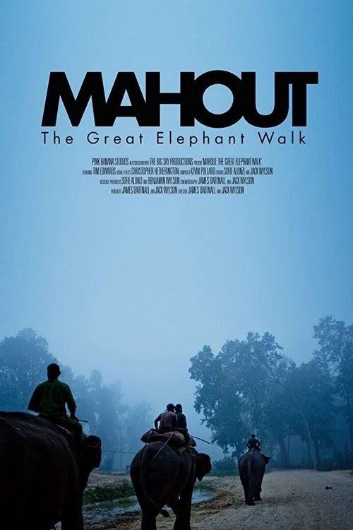 مشاهدة فيلم Mahout: The Great Elephant Walk 2014 مترجم hd اون لاين