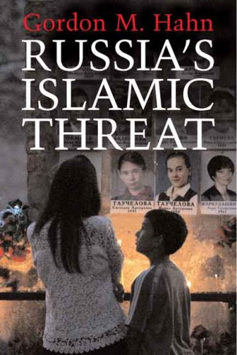 Russia's Islamic Threat, by Gordon M. Hahn