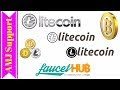 LITECOIN ||| Satoshi/Litoshis Free Earn ►Instant Paout/Instant Work FaucetHub.io ►LTC #03