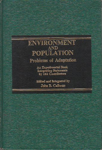 Environment and Population: Problems of AdaptationBy John B. Calhoun
