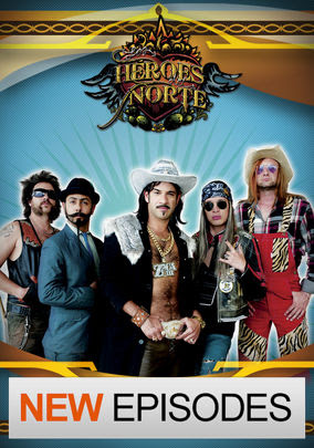 Los Heroes del Norte - Temporada 3