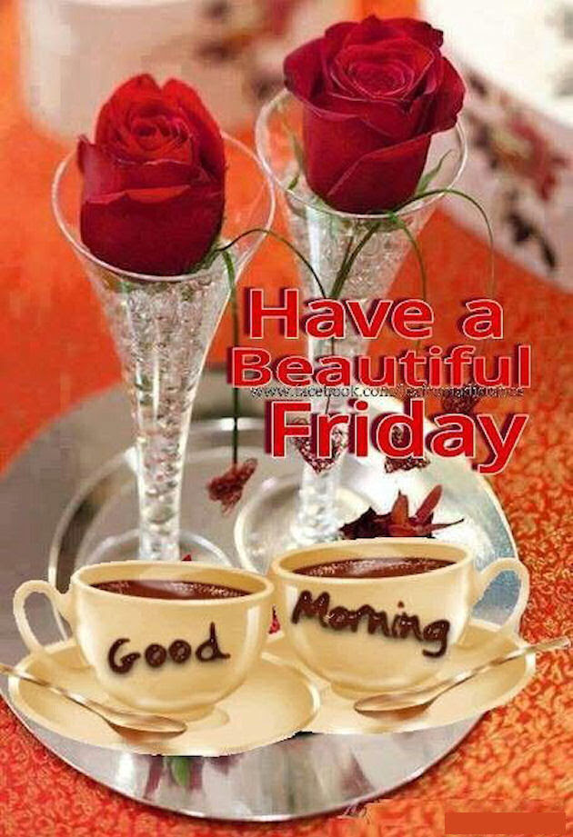 Have A Beautiful Friday Good Morning Quote With Coffee And 