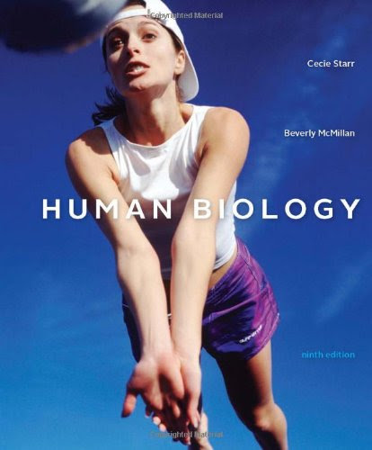 Human Biology, 9th Edition, by Cecie Starr, Beverly McMillan