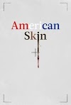 American Skin pelicula descargar latino españa en línea 2021