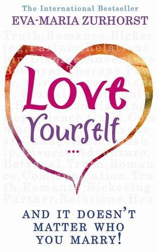 Love Yourself, and it Doesn't Matter Who You MarryBy Eva-Maria Zurhorst