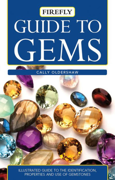 Guide To Gems Illustrated Guide To The Identification
