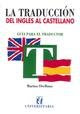 La traduccion del ingles al castellano (Spanish Edition), by Marina Orellana