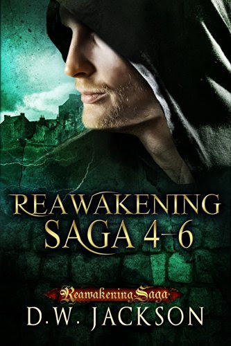 Reawakening Saga Onmibus #2: Books 4-6, by D.W. Jackson