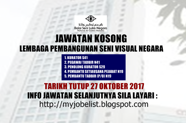 Jawatan Kosong di Lembaga Pembangunan Seni Visual Negara - 27 Oktober 2017