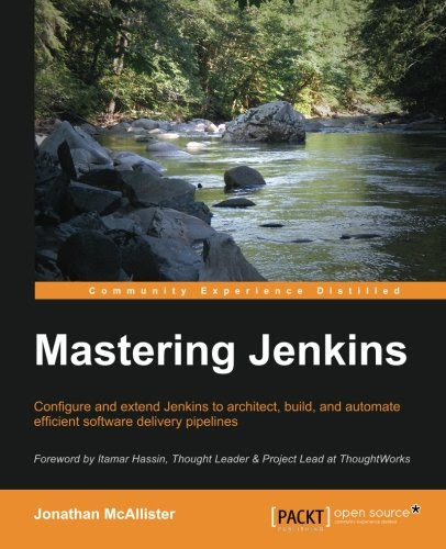 Mastering Jenkins, by Jonathan McAllister