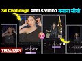 New 3D Reels Challenge | Face Off song Viral Reel Instagram