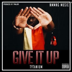 Tytanium - Give It Up