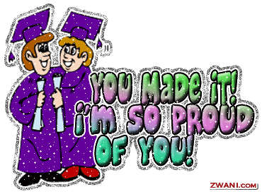 You Made It Im So Proud Of You Pictures Photos And Images For Facebook Tumblr Pinterest And Twitter