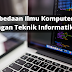 Perbedaan Ilmu Komputer dan Teknologi Informasi (Teknik Komputer)