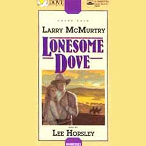 Lonesome Dove | [Larry McMurtry]