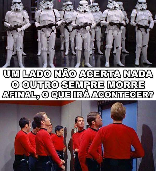 Stormtrooper 1 Mira No Redshirt 1 Mas Erra O Tiro E Mata O Redshirt 34 E Por Ai Vai P Meme By Bitstorm Memedroid