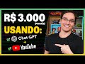 "DO ZERO AOS R$ 3.000 POR MÊS COM YOUTUBE E CHAT GPT!"