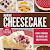 Ebook Making Artisan Cheesecake: Expert Techniques for Classic and Creative Recipes - Includes Vegan, Gluten-Free & Nut-Free Recipes Books