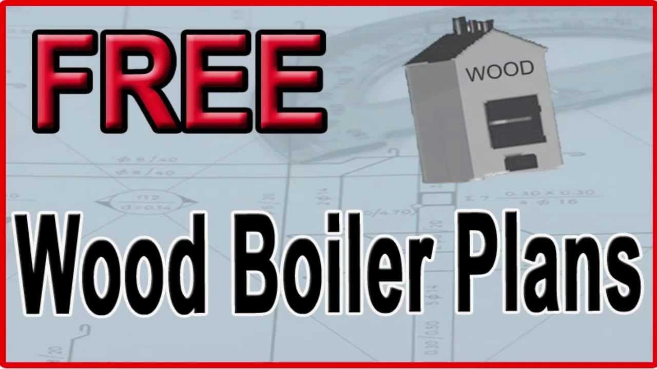 Free Wood Boiler Plans | Free Outdoor Wood Burner Plans - YouTube