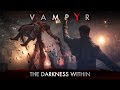 Novo trailer de Vampyr!