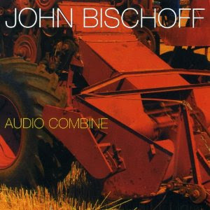 John Bischoff, Audio Combine