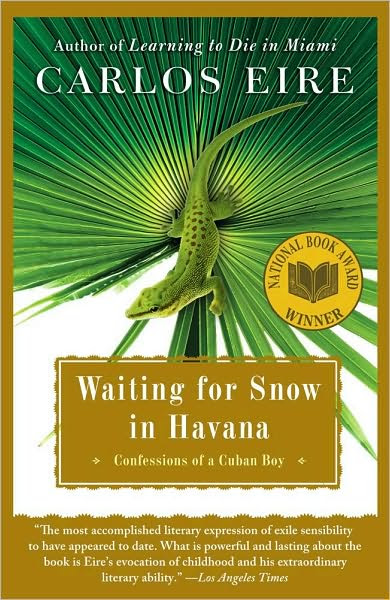 Waiting for Snow in Havana: Confessions of a Cuban Boy