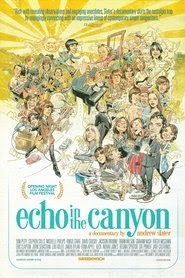 فيلم Echo in the Canyon كامل يوتيوب 2019يلم كامل مترجم عربي