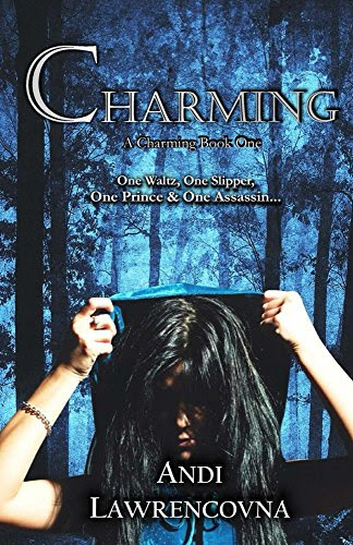 Charming: A Charming Book One (The Never Lands Saga 1), by Andi Lawrencovna