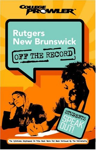 Rutgers New Brunswick: Off the Record (College Prowler) (College Prowler: Rutgers New Brunswick Off the Record)