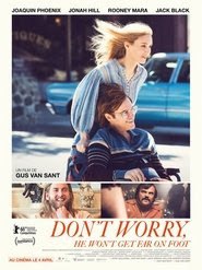 Don't Worry, He Won't Get Far on Foot 2018 Streaming vf hd