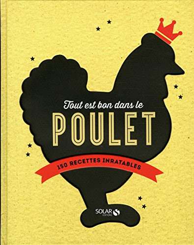 Tout est bon dans le poulet en ligne