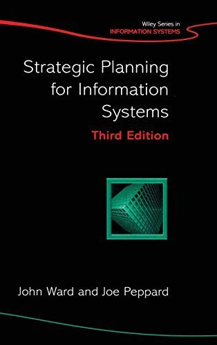 Strategic Planning for Information Systems by John Ward (2002-08-30)By John Ward; Joe Peppard