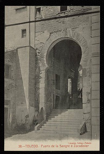 Arco de la Sangre hacia 1911 (Foto Linares)
