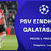 Psv Vs Galatasaray / 1 celtic last played in the champions league.