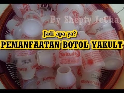 Konsep Baru Kreasi Anak Dari Botol Yakult