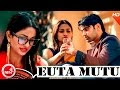 Nepali modern song “Euta Mutu Timro”