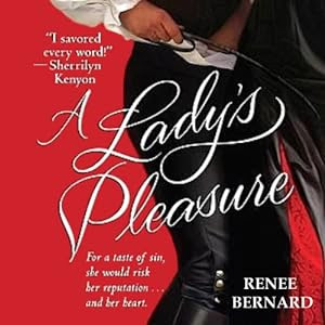 A Lady's Pleasure | [Renee Bernard]