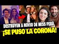 MISS PERÚ: NOVIO DE TATIANA CALMELL ES DESTRUÍDO POR PONERSE LA CORONA DE REINA