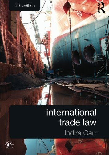 International Trade Law, by Indira Carr, Peter Stone