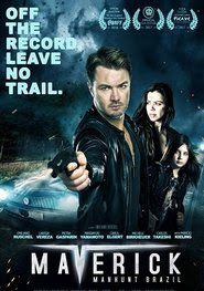Maverick: Manhunt Brazil 2016 Streaming vf hd