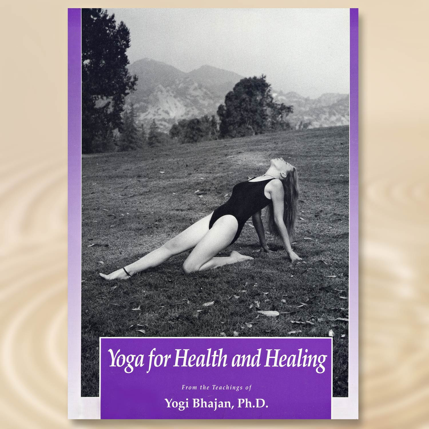 Yoga for Health & Healing - from the Teachings of Yogi Bhajan