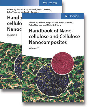 Wiley Handbook Of Nanocellulose And Cellulose