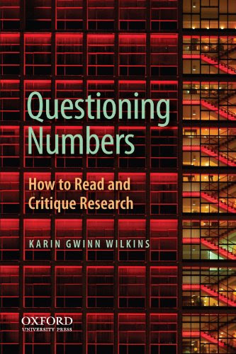 Questioning Numbers: How to Read and Critique Research, by Karin Wilkins