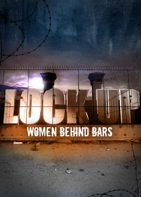 Lockup: Women Behind Bars - Season 1